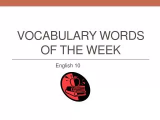 Vocabulary Words of the Week