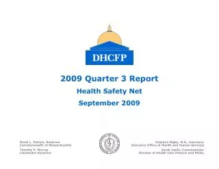 2009 Quarter 3 Report Health Safety Net September 2009