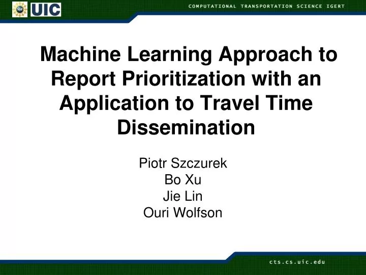 machine learning approach to report prioritization with an application to travel time dissemination