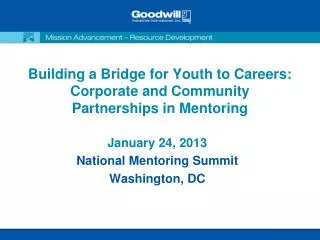 Building a Bridge for Youth to Careers: Corporate and Community Partnerships in Mentoring