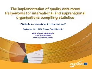 The implementation of quality assurance frameworks for international and supranational organisations compiling statistic