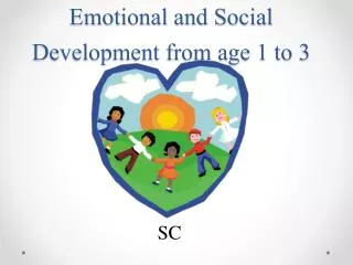 Emotional and Social Development from age 1 to 3