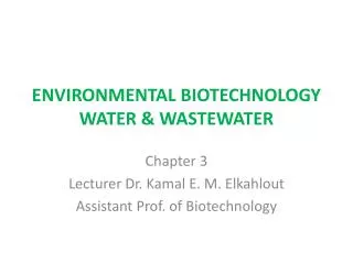 ENVIRONMENTAL BIOTECHNOLOGY WATER &amp; WASTEWATER