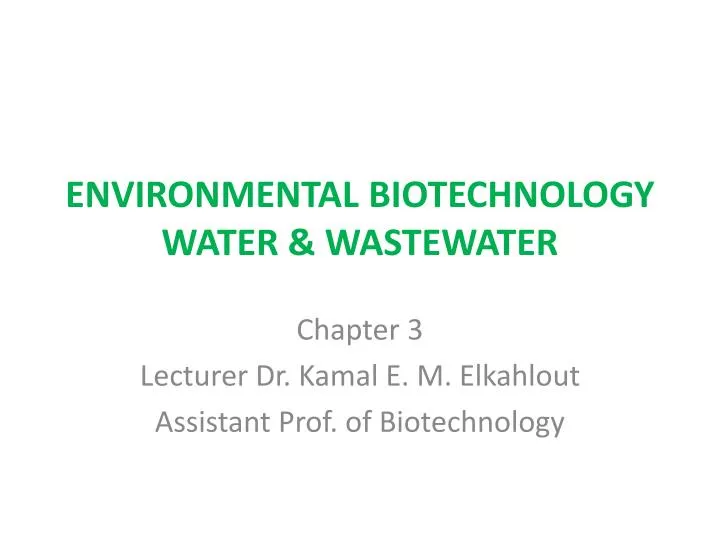 environmental biotechnology water wastewater