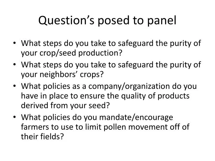 question s posed to panel