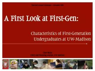 A First Look at First-Gen: Characteristics of First-Generation Undergraduates at UW-Madison