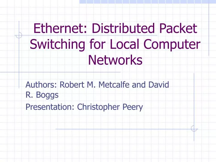 ethernet distributed packet switching for local computer networks