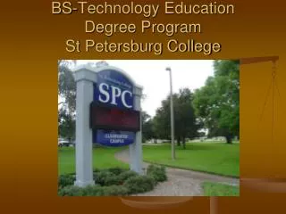 BS-Technology Education Degree Program St Petersburg College