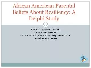 African American Parental Beliefs About Resiliency: A Delphi Study