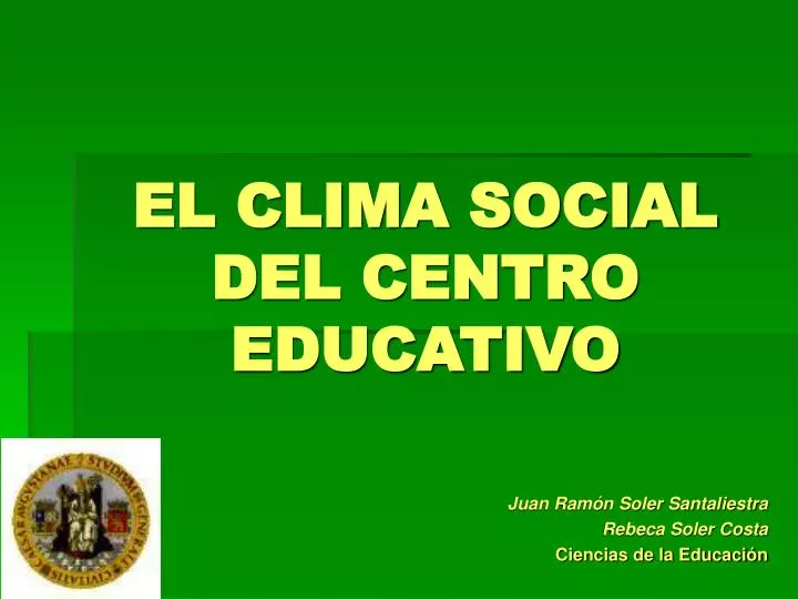el clima social del centro educativo