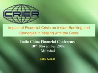 Impact of Financial Crisis on Indian Banking and Strategies in dealing with the Crisis