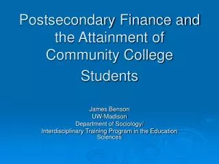 Postsecondary Finance and the Attainment of Community College Students