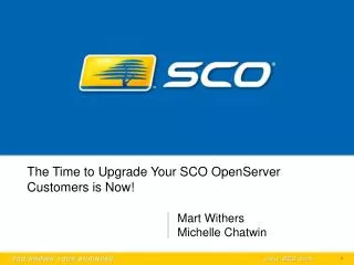 The Time to Upgrade Your SCO OpenServer Customers is Now!