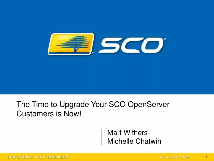 the time to upgrade your sco openserver customers is now