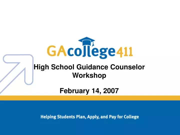 high school guidance counselor workshop february 14 2007
