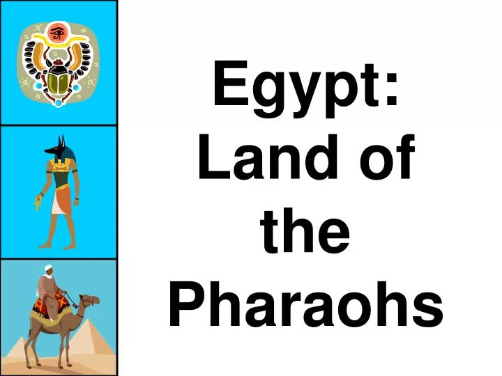 egypt land of the pharaohs