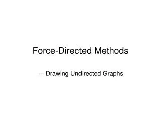 Force-Directed Methods