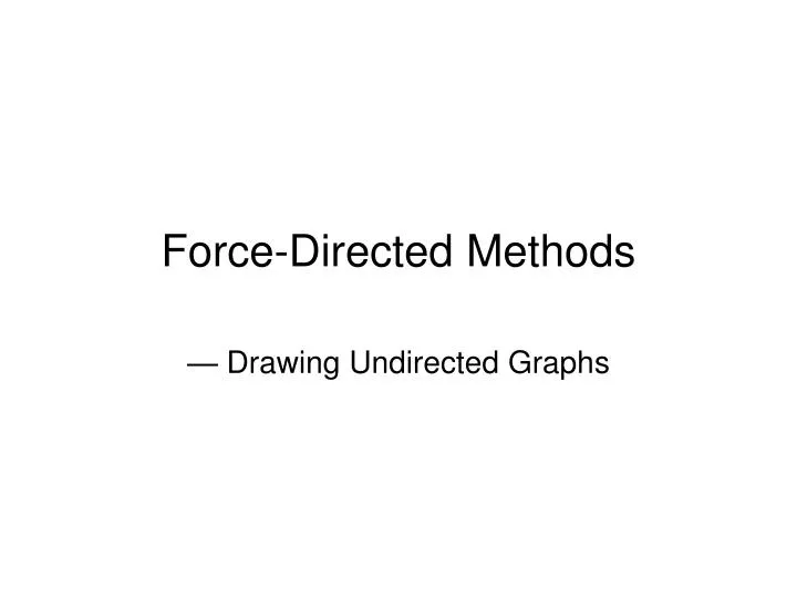 force directed methods