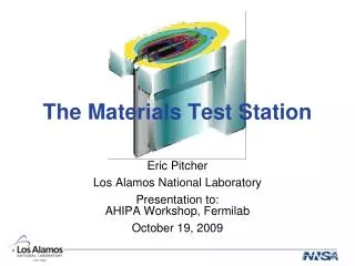 The Materials Test Station
