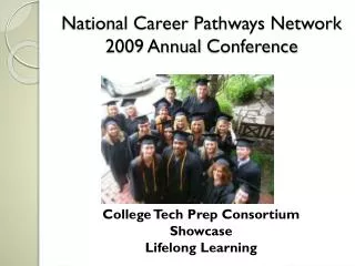 National Career Pathways Network 2009 Annual Conference