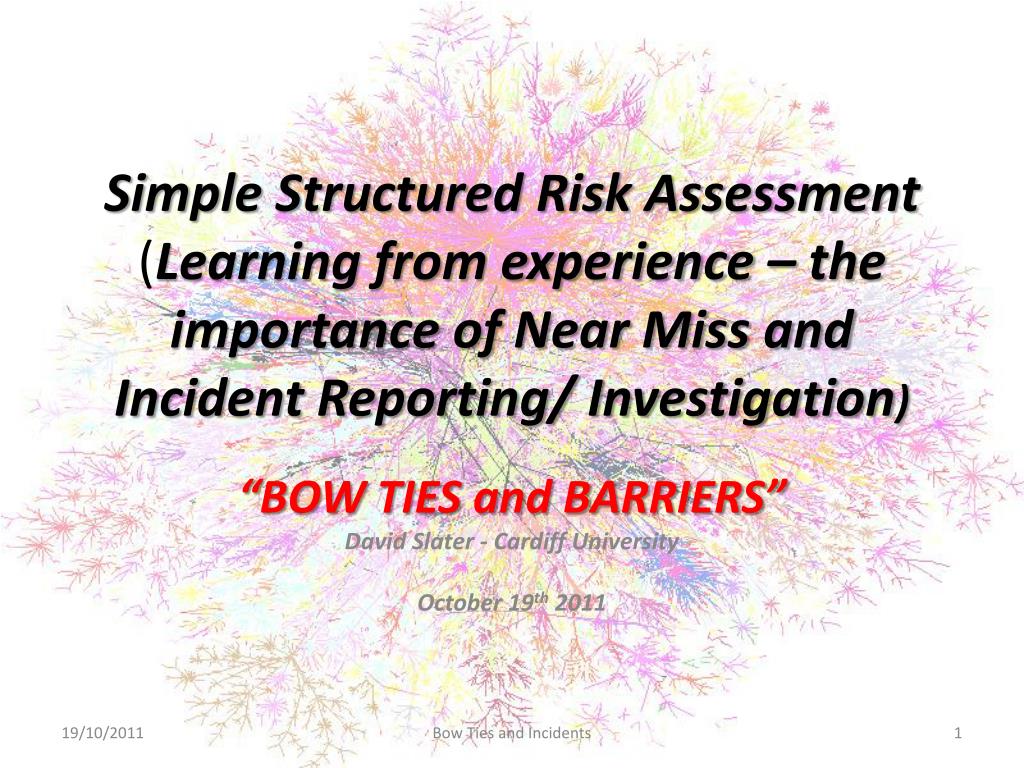 Structured Risk Assessment PPT - Simple Structured Risk Assessment ( Learning from experience ...
