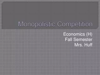 Monopolistic Competition