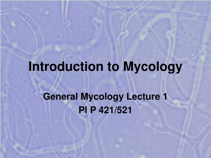introduction to mycology