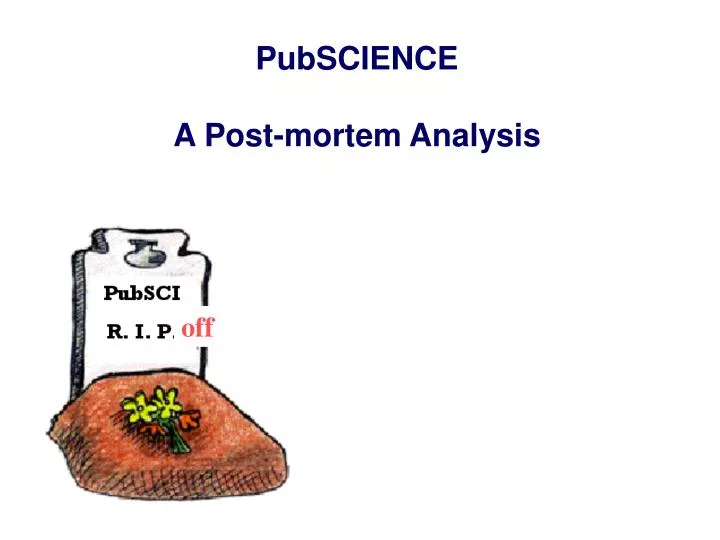 pubscience a post mortem analysis