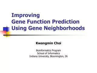 Improving Gene Function Prediction Using Gene Neighborhoods