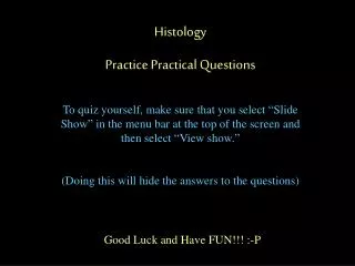 Histology Practice Practical Questions