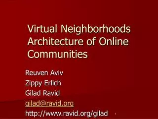 Virtual Neighborhoods Architecture of Online Communities