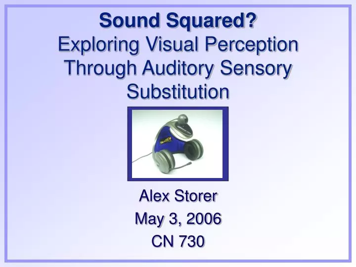 sound squared exploring visual perception through auditory sensory substitution
