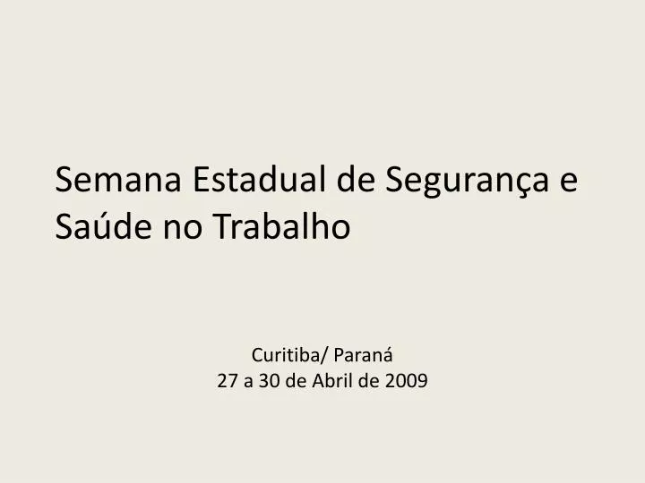 semana estadual de seguran a e sa de no trabalho