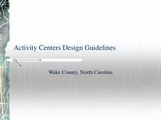 Activity Centers Design Guidelines