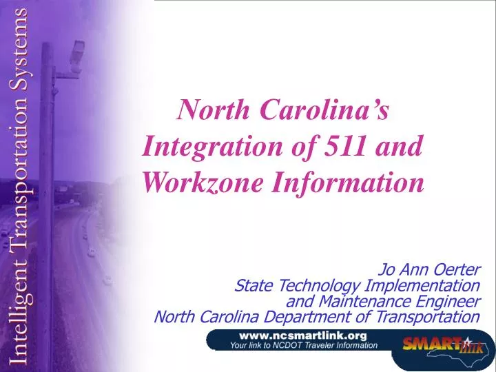 north carolina s integration of 511 and workzone information