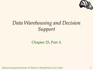 Data Warehousing and Decision Support
