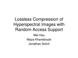 Lossless Compression of Hyperspectral Images with Random Access Support