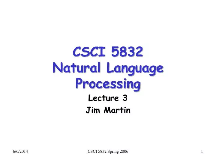 csci 5832 natural language processing