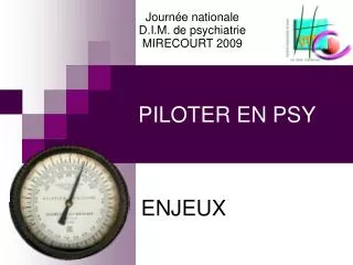 piloter en psy