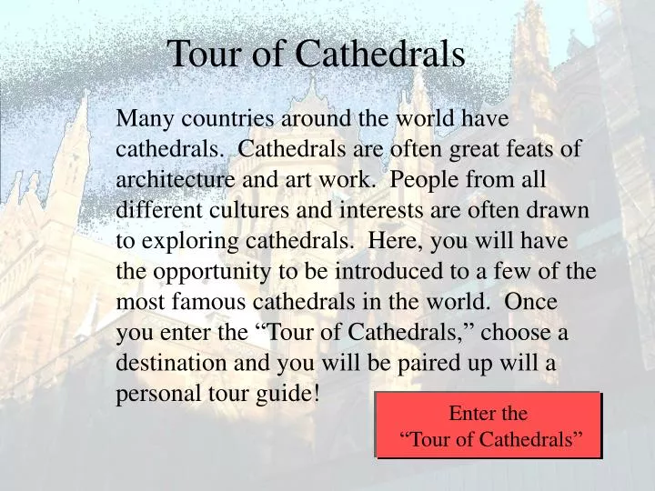 tour of cathedrals