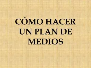 c mo hacer un plan de medios