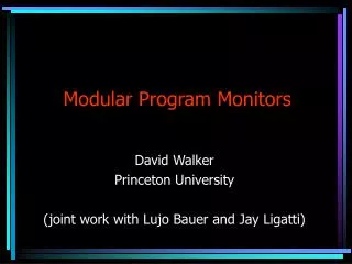 Modular Program Monitors