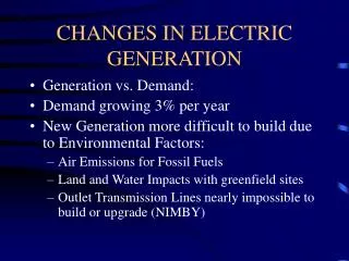 CHANGES IN ELECTRIC GENERATION