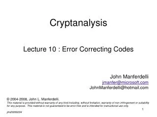 Cryptanalysis Lecture 10 : Error Correcting Codes