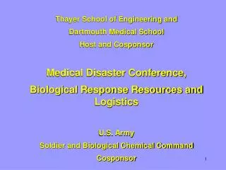 Thayer School of Engineering and Dartmouth Medical School Host and Cosponsor Medical Disaster Conference, Biological Re