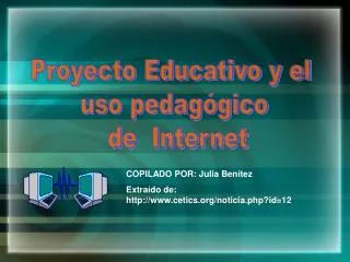 Proyecto Educativo y el uso pedagógico de Internet