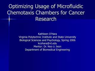 Optimizing Usage of Microfluidic Chemotaxis Chambers for Cancer Research
