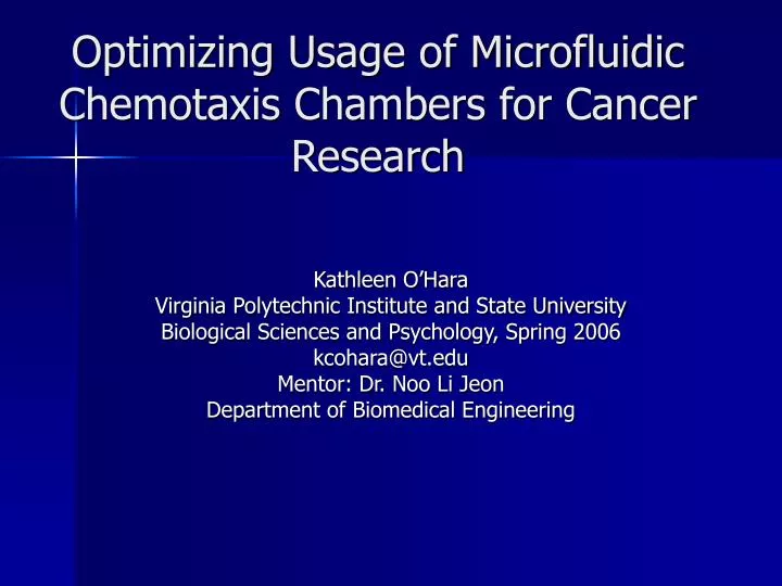 optimizing usage of microfluidic chemotaxis chambers for cancer research