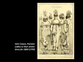 John Cawse, Parisian Ladies in their winter dress for 1800 (1799)