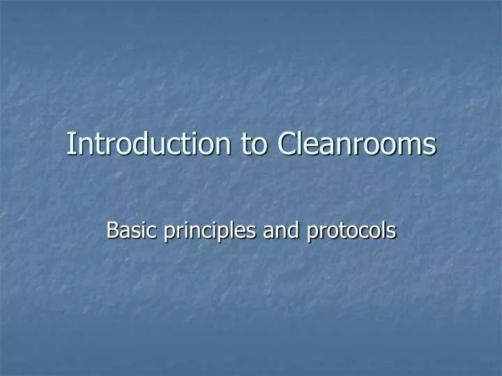introduction to cleanrooms